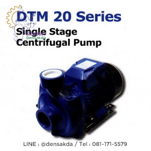 **ปั๊มน้ำ Electra Model : DTM 20 Series **ปั๊มน้ำ Electra Model : DTM 20 Series