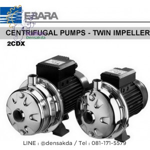 **ปั๊มน้ำเอบาร่า EBARA รุ่น : CDXM 200/12 CDX 200/12 **ปั๊มน้ำเอบาร่า EBARA รุ่น : CDXM 200/12 CDX 200/12